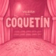 Coquetin feat Shoiba Single
