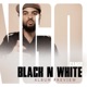 Black N White Album Preview EP