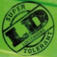 Supertolerant