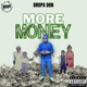 More Money feat Junior Garrison Single