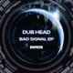 Bad Signal EP
