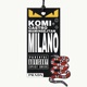 MILANO feat KOMI1107 CASTROLMAO MAMINSEJTAN Single