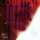 Lose It All Single