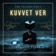 Kuvvet Ver Single