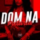 Dom Na Putaria feat MC Diguinho Single