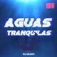Águas Tranquilas Single