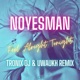 Feel Alright Tonight Tronix DJ Uwaukh Remix Single