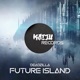 Future Island Single