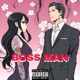 BOSS MAN Single