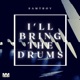 I ll Bring the Drums Club Mix Single