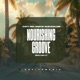 Nourishing Groove Inclu Say It Single