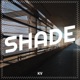 Shade feat TRILO Single