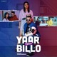Yaar Tera Billo Single