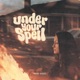 Under Your Spell EP