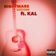 Nightmare feat Kal Single