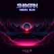 Neon Sun Single