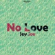 No Love Single