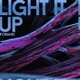 Light It Up Single
