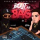 Bout Ah Bag Pt 2 Single