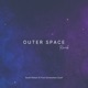 Outer Space Rework Single