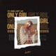 Only Girl feat Britt Lari Single