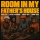 Room In My Father s House