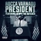 President Single feat Benny the Butcher Single