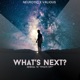 What s Next feat Valious EP