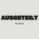 Ausgeteilt feat Veysigz Single