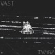 Vast Single
