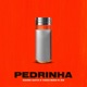 Pedrinha Single