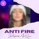 Anti Fire Single