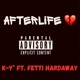 After Life feat Fetti Hardaway Single