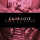 Ça le love sale le love Single