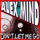 Alex Mind ft Mezto Jess Don t Let Me Go Single