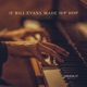 If Bill Evans Made Hip Hop Single