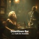 Downtown Bar Single