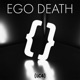 Ego Death EP