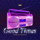 Good Times Single