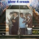 Glow For Cream Single