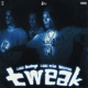 Tweak feat 150 Wiz B Lovee Single