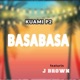 Basabasa feat J Brown Single