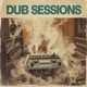 Dub Sessions