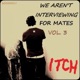 We Aren t Interviewing For Mates Vol 3 Single