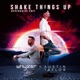 Shake Things Up Hyperdrive Edit Single
