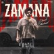 Zamana Single