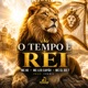 O Tempo É Rei Single