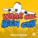 Waar Je Heen Gaat Single