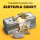 SISTEMA CHUKY feat Yong gatillo ft Vampicito 1313 Single