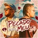 Pecado Meu feat 7EVEN KATRINE Single